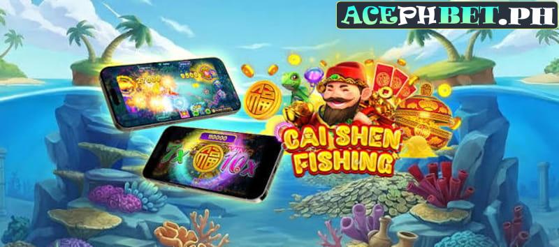 Overview of Cai Shen Fishing at ACEPH