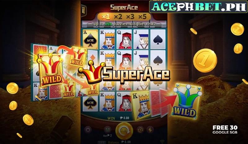 Many features for Super Ace ACEPH players.