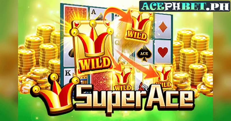 Super Ace ACEPH